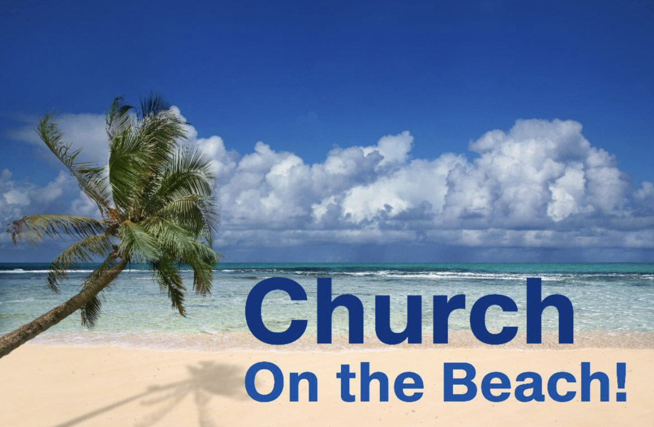 Church on the Beach July  6th